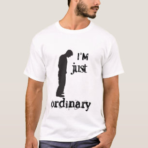 Camiseta T-shirt - eu sou apenas ordinário