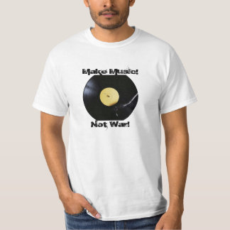 Camiseta T-Shirt: Faça Música! Não Guerra!