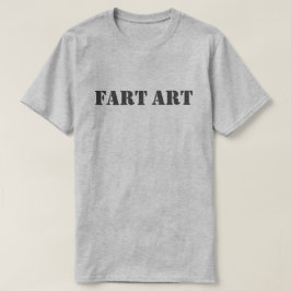 Camiseta T-Shirt Fart Art™