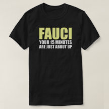T-Shirt FAUCI DE 15 MINUTOS