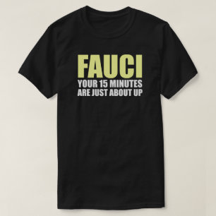Camiseta T-Shirt FAUCI DE 15 MINUTOS