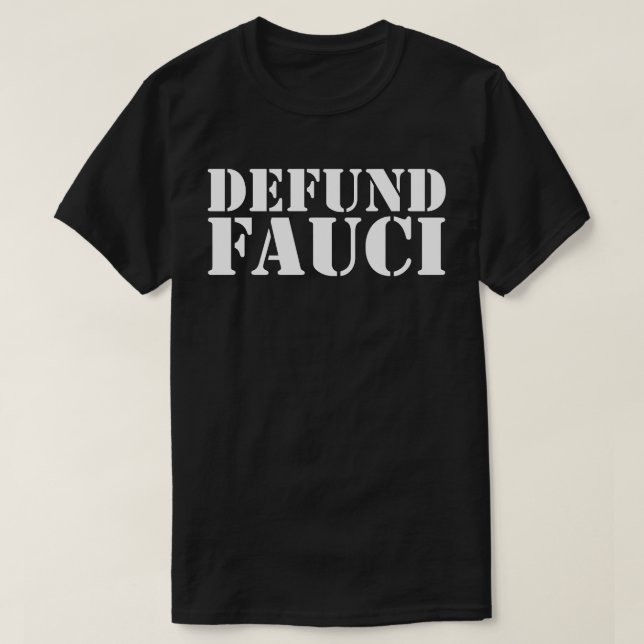 Camiseta T-Shirt FAUCI DEFUND (Frente do Design)