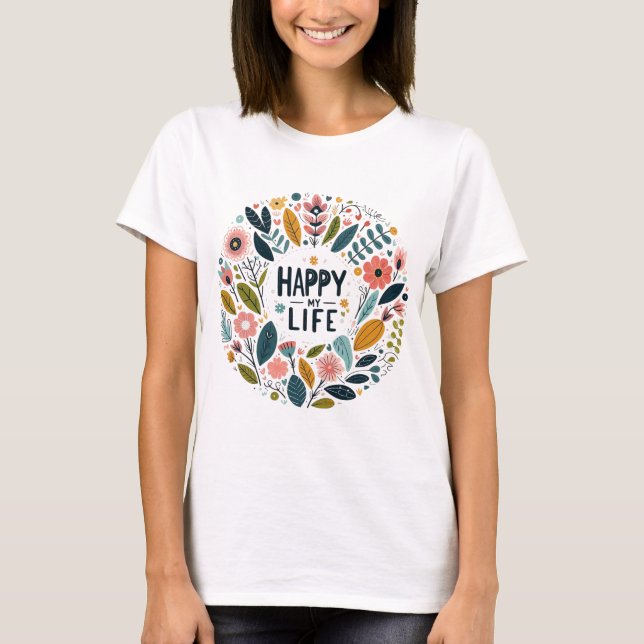 Camiseta T-shirt femme avec le motif “Happy My Life“ (Frente)