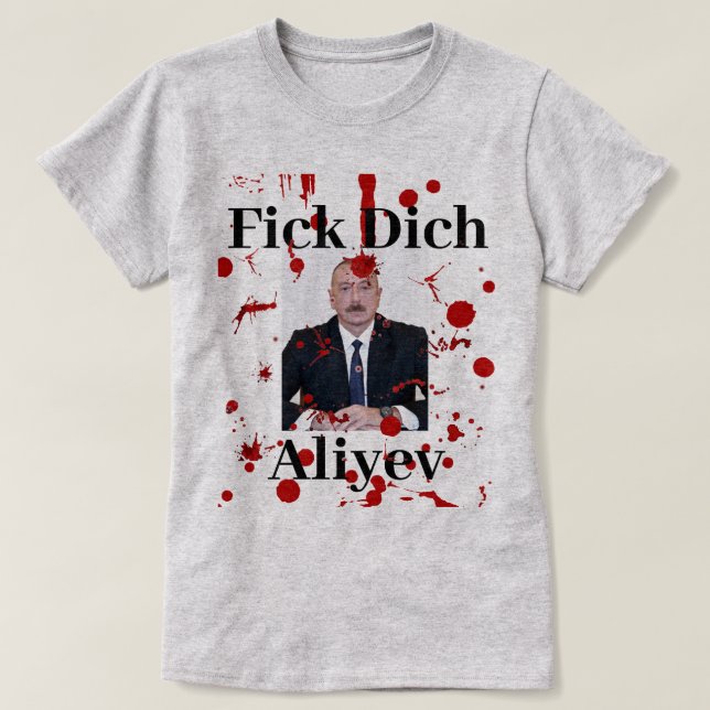 Camiseta T-shirt Fick Dich Aliyev (alemão) (Frente do Design)