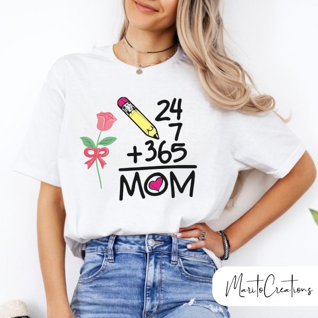 Camiseta T-shirt for mom 24/7, mother's day. (Criador carregado)