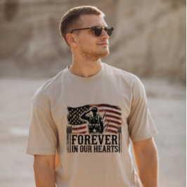 Camiseta T-Shirt "Forever in Our Hearts"