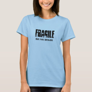 Camiseta T-shirt frágil mas nao quebrado