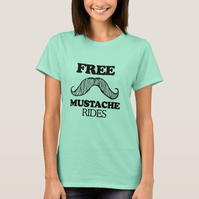 Camiseta T-shirt FREE MUSTACHE RIDES (Frente)