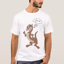 Camiseta T-shirt Furet “Ch' tem vai? “