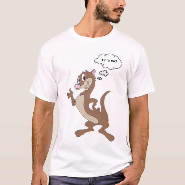Camiseta T-shirt Furet “Ch' tem vai? “ (Frente)