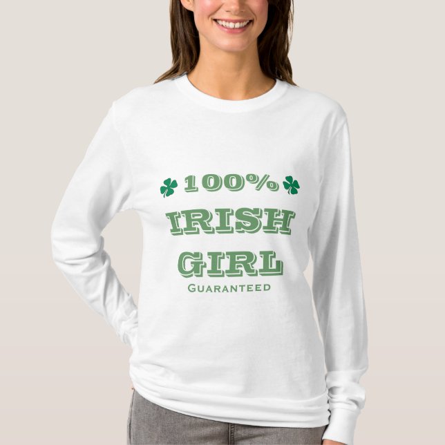 Camiseta T-shirt garantido menina do irlandês de 100% (Frente)