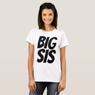 Camiseta T-shirt GRANDES da IRMÃ de SIS