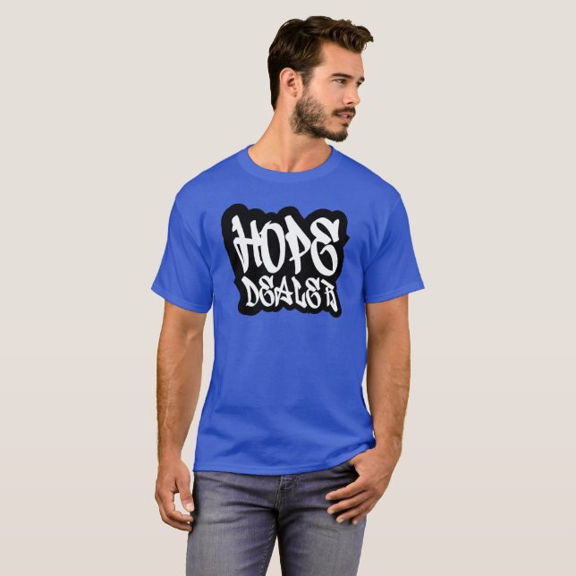Camiseta T-Shirt "Hope Dealer" (Frente Completa)