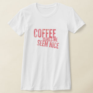 Camiseta T-Shirt Humor de Café