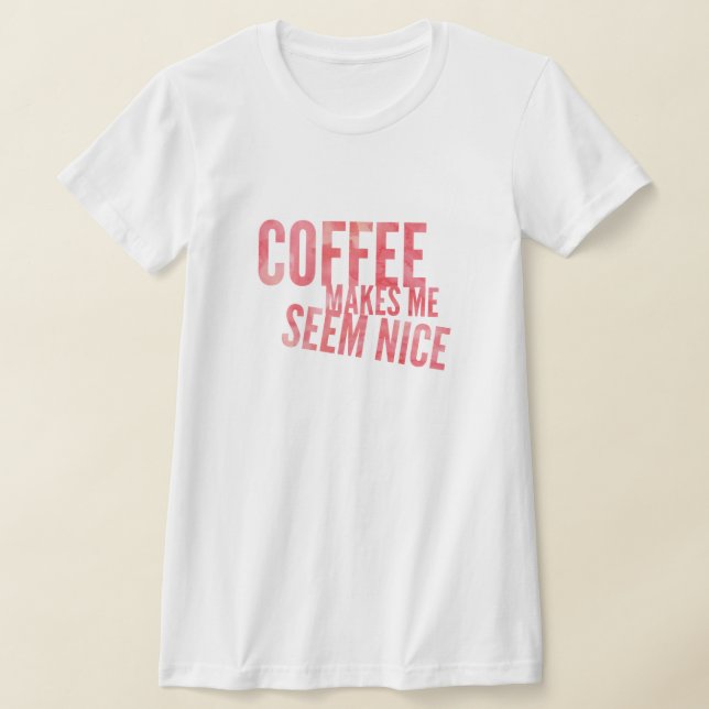 Camiseta T-Shirt Humor de Café (Postura )