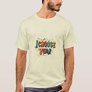 Camiseta T-Shirt "I Choose You"