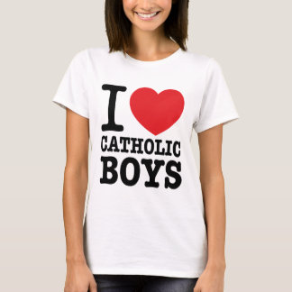 Camiseta T-shirt “I love Catholic Boys "