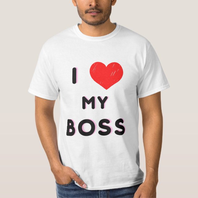 Camiseta T-shirt I love my boss (Frente)