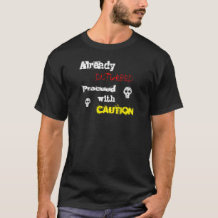 Camiseta T-Shirt já perturbado
