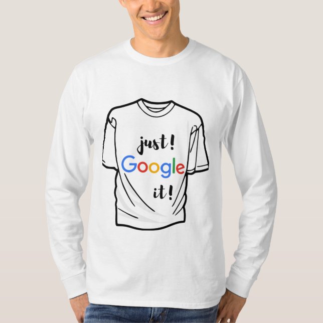 Camiseta T-shirt just google it funny t shirt and professio (Frente)