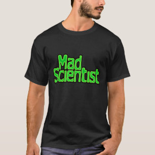 Camiseta T-shirt louco do cientista