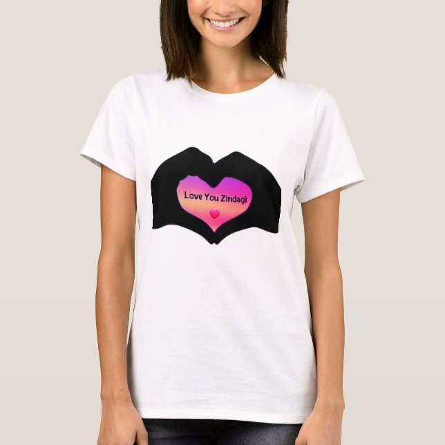 Camiseta : T-shirt "Love You Zindagi" (Frente)