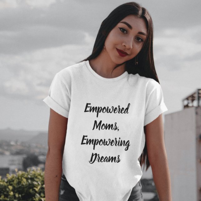 Camiseta T-shirt Mães com potência (Empowered Moms)