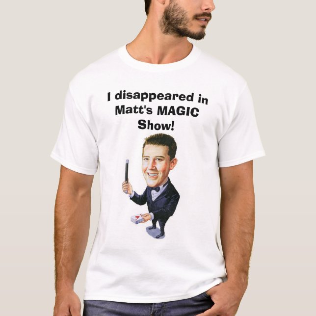 Camiseta T-shirt MÁGICO da mostra de Matt! (Frente)
