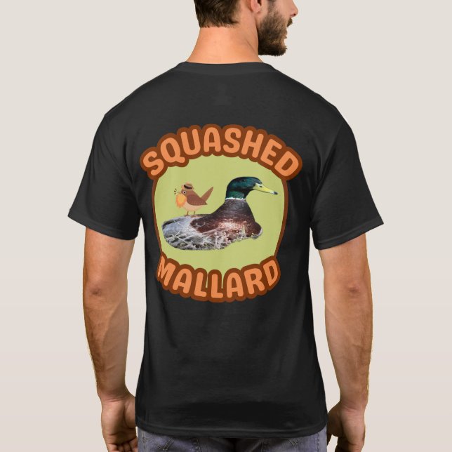 Camiseta T-Shirt Mallard Esmagado De Aves (Verso)
