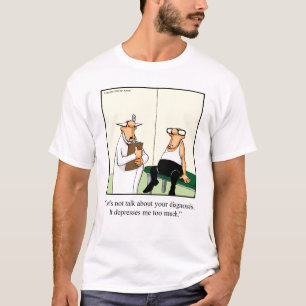 Camiseta T-shirt médica engraçada