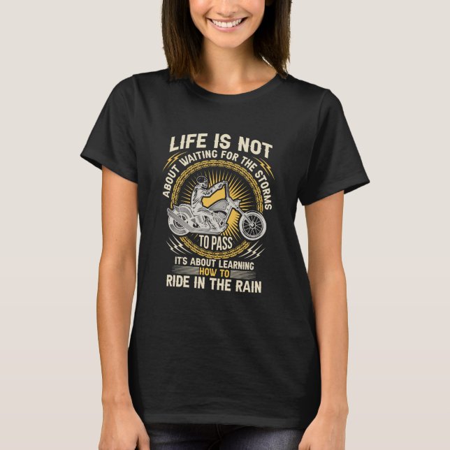 Camiseta T-Shirt Moto, How to Ride in the Rain, Biker  (Frente)