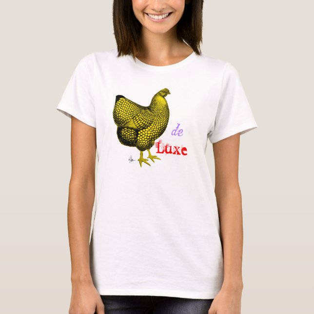 Camiseta T - shirt mulher galinha de luxo (Frente)