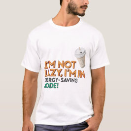 Camiseta T-shirt não sou preguiçosa, estou no modo de poupa