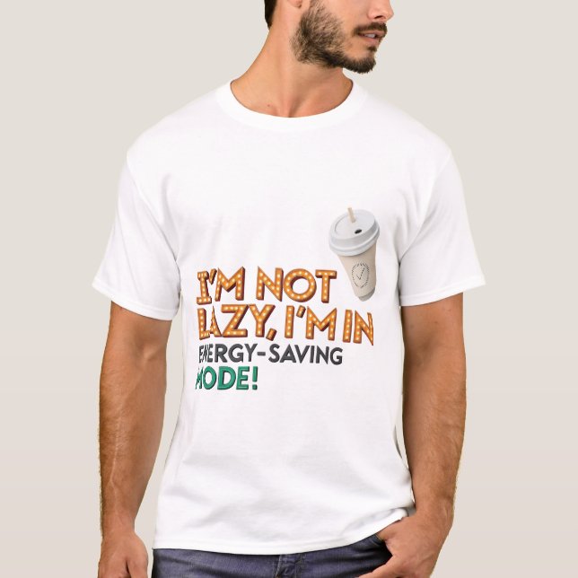 Camiseta T-shirt não sou preguiçosa, estou no modo de poupa (Frente)