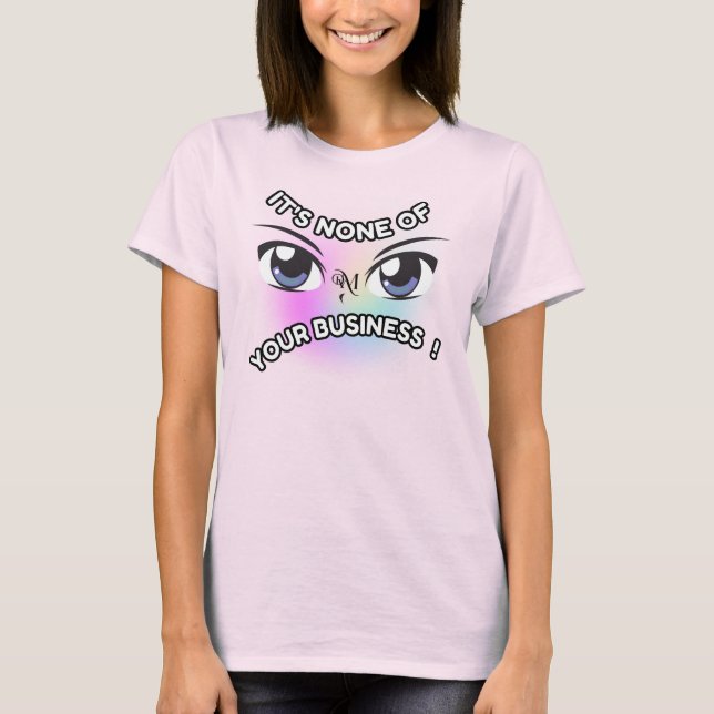 Camiseta T-Shirt : Nenhum dos seus (rosa) (Frente)