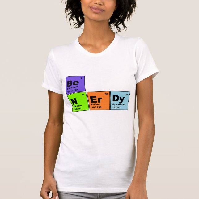 Camiseta T-shirt Nerdy da mesa periódica (Frente)