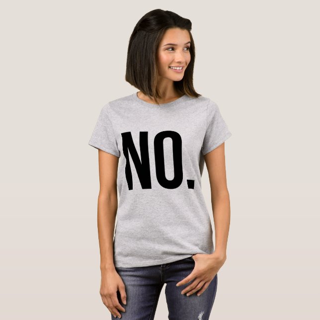 Camiseta T-Shirt NO (Frente Completa)