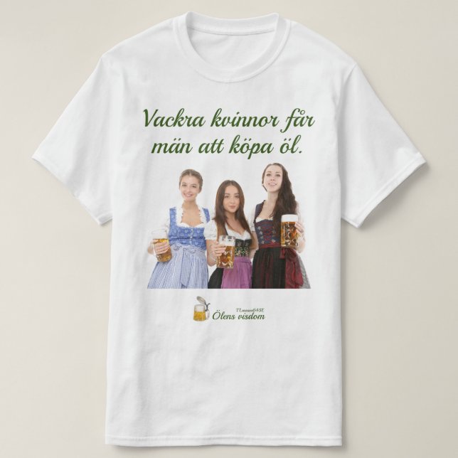 Camiseta T-shirt — Ölens visdom (Frente do Design)