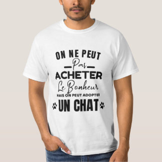 Camiseta T-SHIRT on ne peut pas acheter le bonheur mais..