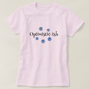 Camiseta T-Shirt OTIMISTIC-ISH