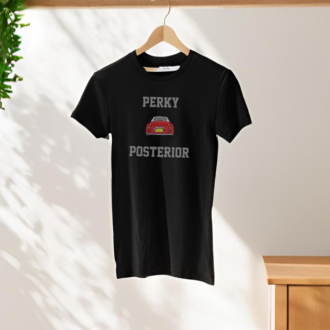 Camiseta T-Shirt Perky Posterior Engraçado Red Figaro (Fun figgy shirt just for red figaro owners. Add your text)
