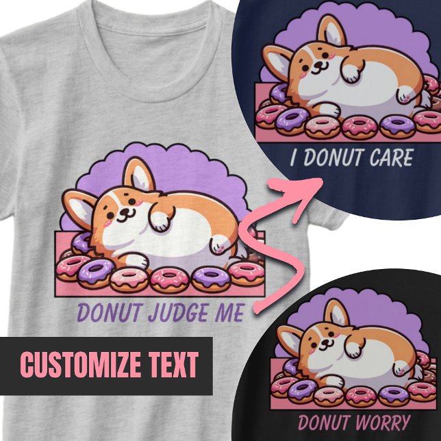 Camiseta T-Shirt Personalizado De Corgi De rosquinha (Donut Cute Corgi Custom Text T-Shirt)