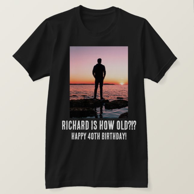 Camiseta T-Shirt Personalizado Engraçado 40.º Milestone (Frente do Design)