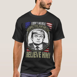 Camiseta T-shirt político engraçado, eu não acredito