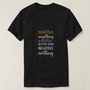 Camiseta T-shirt positiva, vibrações positivas