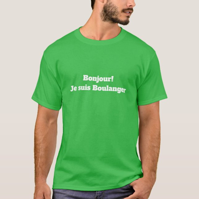 Camiseta T-Shirt pour le boulanger (Frente)
