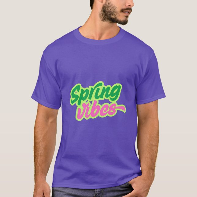 Camiseta T-shirt primavera VIBES (Frente)