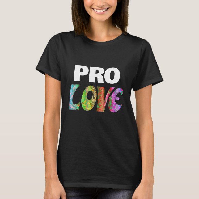 Camiseta T-Shirt Pro Love (Frente)