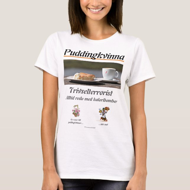 Camiseta T-shirt — Pudding (Frente)