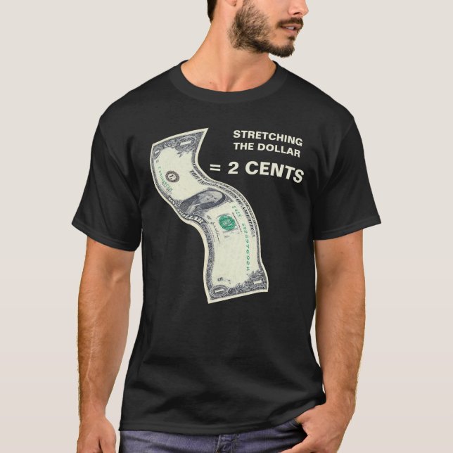 Camiseta T-shirt que estica o dólar omnipotente = 2 (Frente)